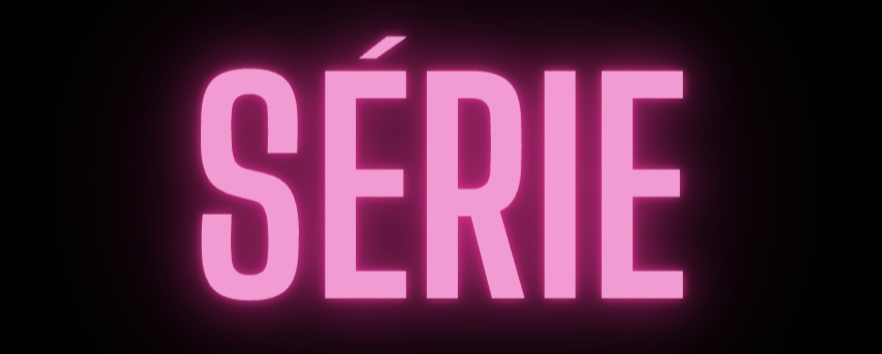 Ma série du moment – Août 2024